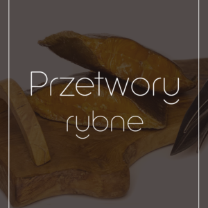 Przetwory rybne